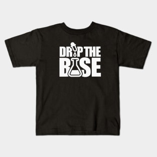 Drop the base  / bass School teacher student lab technician Kids T-Shirt